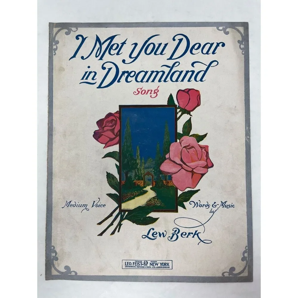 1916 Antique I Met You Dear In Dreamland Song Sheet Music Lew Berk‎